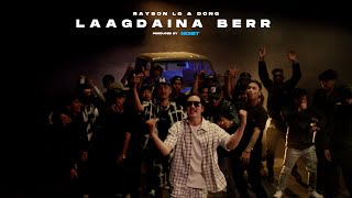 Rayson LG  Lagdaina Berr Ft DONG  Official Music Video  BeatsBy TrapSideRecords 2023 [upl. by Kehoe]