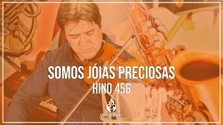 🎻 Hino 456  Somos jóias preciosas  Violino  CCB 🎻 [upl. by Ettennad822]