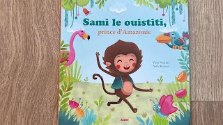 Samy le ouistiti prince d’Amazonie 🐵🌳 [upl. by Paget]