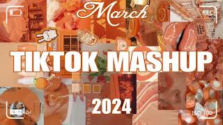 TikTok Mashup March 2024 💃💃Not Clean💃💃 [upl. by Saduj]