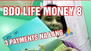 BDO LIFE MONEY 8 3 PAYMENTS na lang BUDGETTIPSLYNMALACHI [upl. by Maia28]