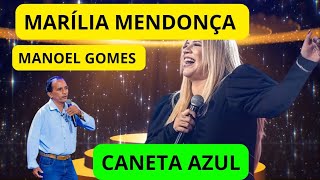 Marilia mendonça  Manoel Gomes CANETA AZUL  IA [upl. by Suoivatco203]