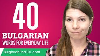 40 Bulgarian Words for Everyday Life  Basic Vocabulary 2 [upl. by Atselec]