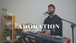 ADORATION  Tamil Worship Series  Ep2  IsaacD [upl. by Whiffen840]