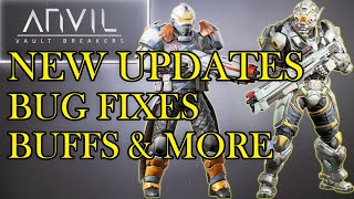 ANVIL NEW Update December 20th 2021 Bug Fixes Vault Breakers BUFFs Relics Buffs amp More [upl. by Melcher]