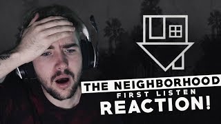 The Neighbourhood  First Listen  Reaction [upl. by Ahsocin51]