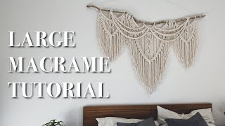 Large boho MACRAME WALL HANGING tutorial  Its easier than it looks [upl. by Lanie281]