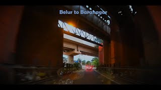 Kolkata Drive  Belur Math to Baranagar Metro Station  Belghoria Expressway  Dashcam POV [upl. by Atnwahs]