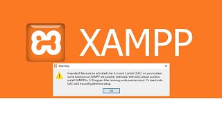 Xampp installation User Account Control UAC Problem Solve  Xampp Install UAC Problem 2024 [upl. by Lehsar248]