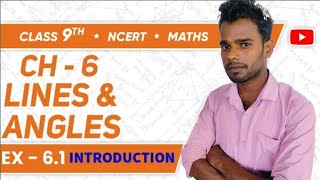 Class 9 Maths NCERT Ch 6  Lines amp Angles  Ex 61 Introduction [upl. by Garrot]