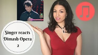 Dimash Opera 2 Reaction  Singer reacts to Dimash Part 4 of the 20 Day Reaction Series [upl. by Eilsew266]