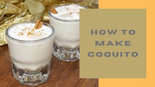 How To Make Authentic Coquito [upl. by Franzoni]