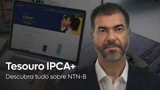 Tesouro IPCA  Descubra tudo sobre NTNB [upl. by Fagin]