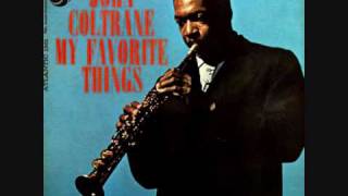 John Coltrane  My Favorite Things 12 [upl. by Selmner]