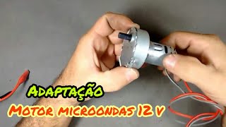 Adaptação motor de microondas para 12V [upl. by Lib]