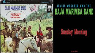 Baja Marimba Band  Sunday Morning [upl. by Clyve]