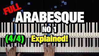 HOW TO PLAY  DEBUSSY  ARABESQUE NO 1  PIANO TUTORIAL LESSON Part 4 of 4 [upl. by Mordecai]