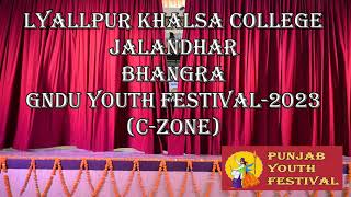 Lyallpur Khalsa College Jalandhar Bhangra  GNDU Youth Festival 2023 CZone [upl. by Mert]