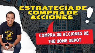 Cómo ELEGIR una buena ACCIÓN para comprar  Compra de Home Depot [upl. by Erle476]