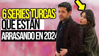 ¡INÉDITO 6 SERIES TURCAS QUE ESTÁN ARRASANDO EN 2024 [upl. by Greenes23]