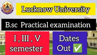 Lucknow University Bsc Practical examination dates are out ✅  LU  students lu practical exam [upl. by Ojeitak]