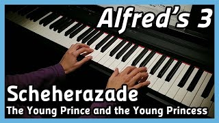 ♪ Scheherazade ♪ Piano  Alfreds 3 [upl. by Marcelline615]