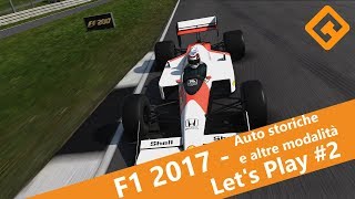 F1 2017  Le auto storiche gli eventi e le altre modalità  Lets Play [upl. by Prebo]