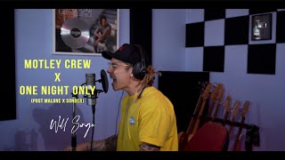 Post Malone X Sonder  Motley Crew X One Night Only William Singe MashUp [upl. by Intisar]