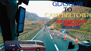 CITYLINKGlasgow Buchanan to Campbeltown  One of the most BREATHTAKING bus routes in Scotland 2024 [upl. by Acinahs]