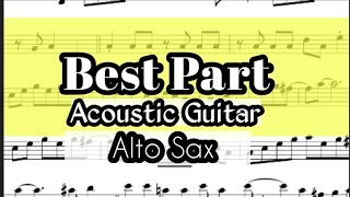 Best Part Alto Sax Sheet Music Backing Track Play Along Partitura [upl. by Pacificas]