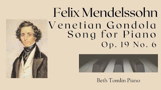 Venetian Gondola Song By Mendelssohn  Song Without Words Op 19 No 6 [upl. by Tica]