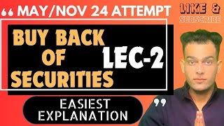 Buy Back of Securities  CA Sandeep sharma  ca inter May nov 24  Lec2 [upl. by Buff]