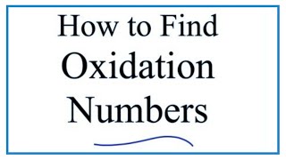 How to Find Oxidation Numbers Rules and Examples [upl. by Nannaihr]