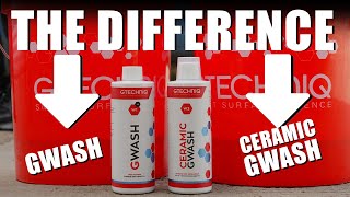 The Difference Between Gtechniqs Ceramic GWASH and GWASH [upl. by Atalante]