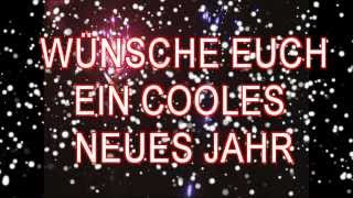 Lustige Silvestersprüche Wünsche Euch ein cooles neues Jahr [upl. by Eiuqram189]