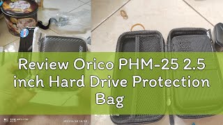 Review Orico PHM25 25 inch Hard Drive Protection Bag [upl. by Hatty]