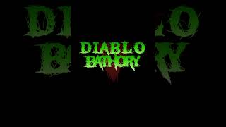 Bathory  Diablo V [upl. by Atekahs]