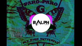 DJRALPH  PARO PARO G ANTHEM BOMBTEK Budots 2022 [upl. by Balough691]