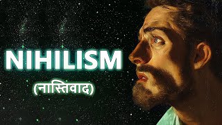 The Nihilism Philosophy Hindi  The New World [upl. by Salkcin]