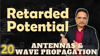 Retarded Potential in timevarying fields  Antenna Parameters  Engineering Funda [upl. by Cestar]