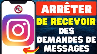 Comment Arrêter De Recevoir Des Demandes De Messages Sur Instagram [upl. by Suoicerp]