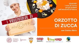 Come preparare lorzotto di zucca con Cristina Biollo  EduChef [upl. by Gnivre]