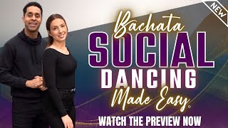 Bachata Social Dancing Made Easy  New Online Course  Learn Social Dancing  Bachata Dance Academy [upl. by Bassett]