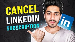 EASIEST way to Cancel LinkedIn Premium Subscription 100 WORKING [upl. by Nnyleve296]