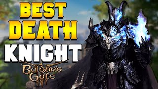 THE BEST Death Knight Build WarlockPaladin for Baldurs Gate 3 [upl. by Manly]