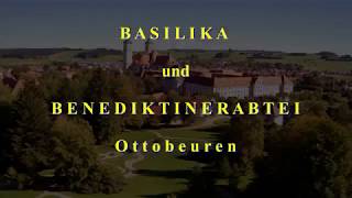 Basilika und Benediktinerabtei Ottobeuren [upl. by Aciretahs]