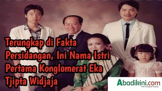 Terungkap Ini Nama Istri Pertama Konglomerat Sinar Mas Group Eka Tjipta Widjaja [upl. by Igig718]