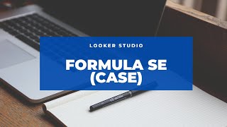 Como Usar a Fórmula SE do Excel no Looker Studio [upl. by Daas]