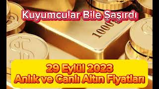 29 EYLÜL 2023  ALTIN FİYATLARI BUGÜN NE KADAR GRAM ÇEYREK YARIM CUMHURİYET VE REŞAT ALTIN FİYATI [upl. by Ssidnac712]