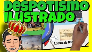 👑 El DESPOTISMO ILUSTRADO en ESPAÑA  Resumen en 5 MINUTOS [upl. by Plume]